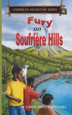 Fury on Soufriere Hills(English, Paperback, Ottley-Mitchell Carol)