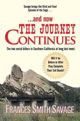 .. and Now The Journey Continues(English, Paperback, Savage Frances Smith)