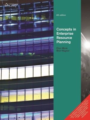 Concepts in Enterprise Resource Planning 4th  Edition(English, Paperback, Wagner, Monk)