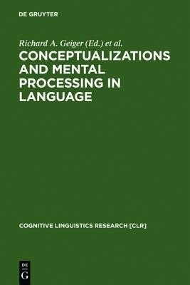 Conceptualizations and Mental Processing in Language(English, Hardcover, unknown)