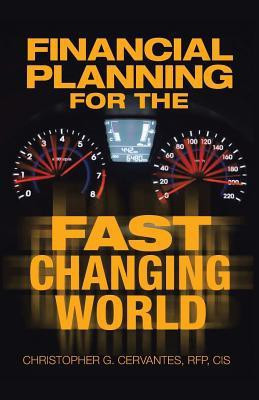 Financial Planning for the Fast Changing World(English, Paperback, Cervantes Rfp Cis Christopher G)