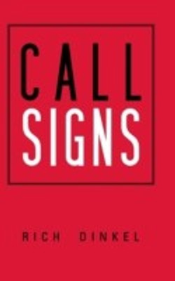 Call Signs(English, Hardcover, Dinkel Rich)