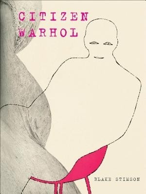 Citizen Warhol(English, Hardcover, Stimson Blake)