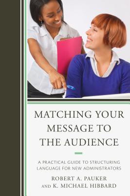 Matching Your Message to the Audience(English, Paperback, Pauker Robert A.)