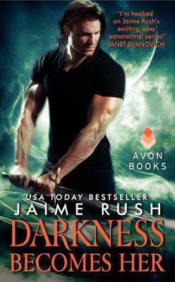 Darkness Becomes Her(English, Paperback, Rush Jaime)