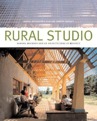 Rural Studio(English, Paperback, Dean Andrea Oppenheimer)