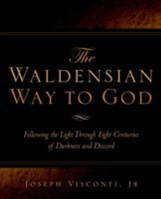 The Waldensian Way to God(English, Paperback, Visconti Joseph)