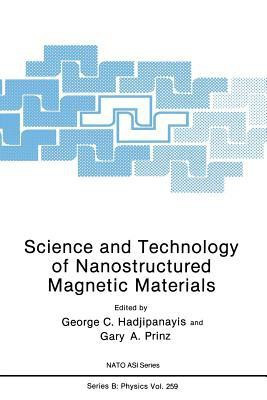 Science and Technology of Nanostructured Magnetic Materials(English, Paperback, unknown)