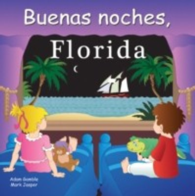 Buenas Noches, Florida(Spanish, Board book, Gamble Adam)