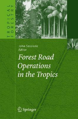 Forest Road Operations in the Tropics(English, Hardcover, unknown)