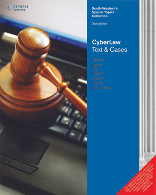 Cyber Law: Text & Cases 3rd  Edition(English, Paperback, Robert Bird, Jonathan J. Darrow, Gerald R. Ferrera, Jacqueline Klosek, Margo E. K. Reder, Stephen D. Lichtenstein, Jeffrey Aresty)