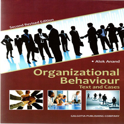 Organizational Behaviour Text and Cases(English, Paperback, Alok Anand)