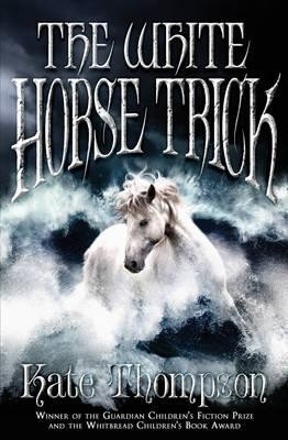 The White Horse Trick(English, Hardcover, Thompson Kate)