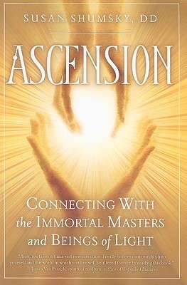 Ascension  - Connecting with the Immortal Masters and Beings of Light(English, Paperback, Shumsky Susan G.)