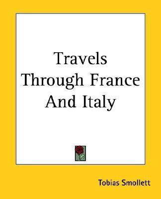 Travels Through France And Italy(English, Paperback, Smollett Tobias)
