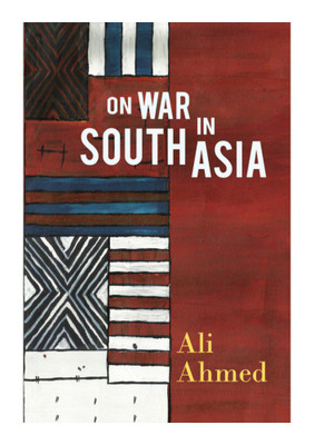 On War In South Asia(English, Paperback, Ali Ahmed)