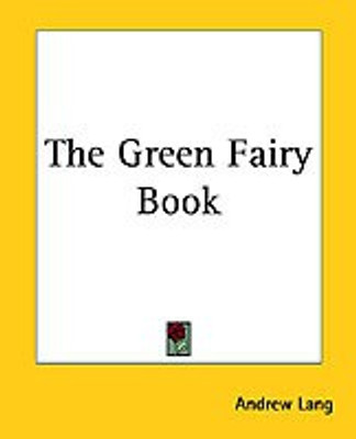 The Green Fairy Book(English, Paperback, Lang Andrew)