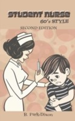 Student Nurse 60's Style(English, Paperback, Park-Dixon B.)