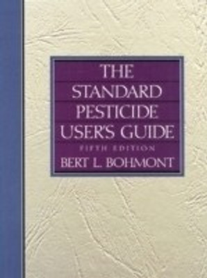 The Standard Pesticide User's Guide 5th Edition(English, Hardcover, Bohmont Bert L.)