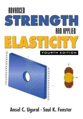 Advanced Strength and Applied Elasticity(English, Hardcover, Ugural Ansel C.)