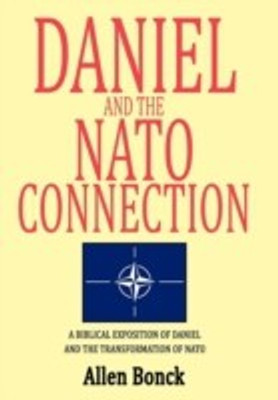Daniel and the NATO Connection(English, Hardcover, Bonck Allen)