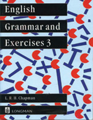 English Grammar and Exercises 3(English, Paperback, Chapman L. R. H.)