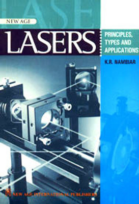 Lasers: Principles, Types and Applications 1st Edition(English, Paperback, K R Nambiar)