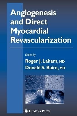 Angiogenesis and Direct Myocardial Revascularization(English, Paperback, unknown)