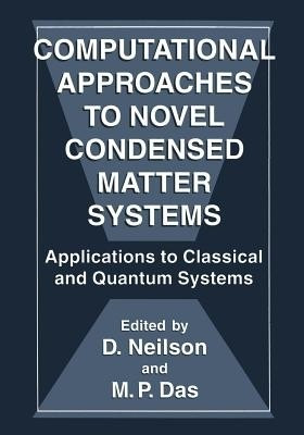 Computational Approaches to Novel Condensed Matter Systems(English, Paperback, unknown)