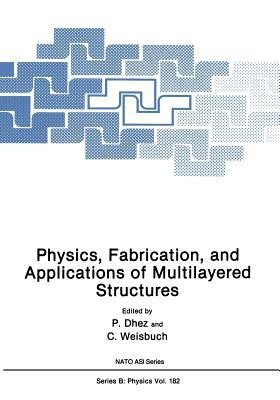 Physics, Fabrication, and Applications of Multilayered Structures(English, Paperback, unknown)