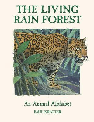 The Living Rain Forest(English, Paperback, Kratter Paul)