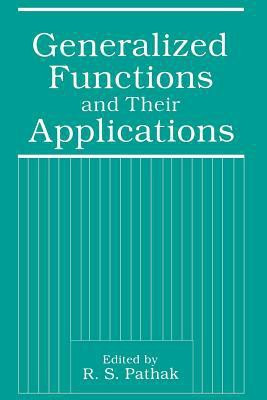 Generalized Functions and Their Applications(English, Paperback, unknown)