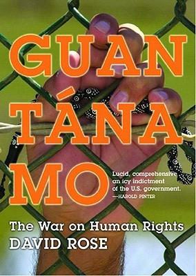 Guantanamo(English, Paperback, Rose David)