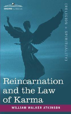 Reincarnation and the Law of Karma(English, Paperback, Atkinson William Walker)