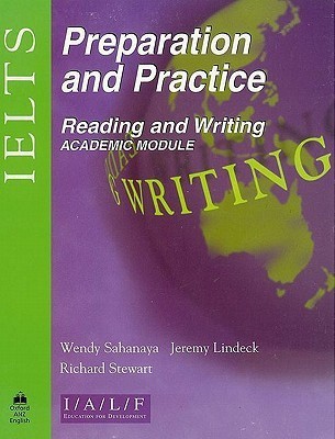 IELTS Preparation and Practice: Reading and Writing - Academic Module(English, Paperback, Sahanaya Wendy)