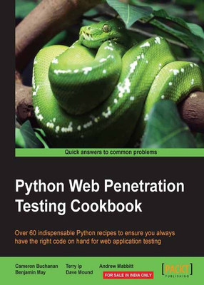 Python Web Penetration Testing Cookbook(English, Electronic book text, Buchanan Cameron)