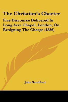 The Christian's Charter(English, Paperback, Sandford John)