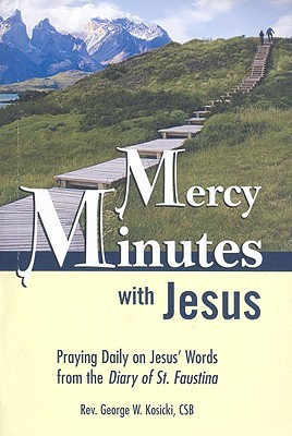 Mercy Minutes with Jesus  - Praying Daily on Jesus's Words from the Diary of St. Faustina(English, Paperback, unknown)