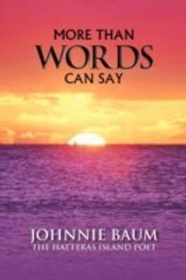 More Than Words Can Say(English, Paperback, BAUM JOHNNIE)