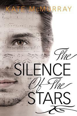 The Silence of the Stars(English, Paperback, McMurray Kate)