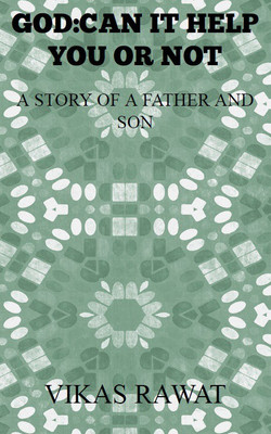 GOD  - Can It Help You Or Not(English, Paperback, Vikas Rawat)