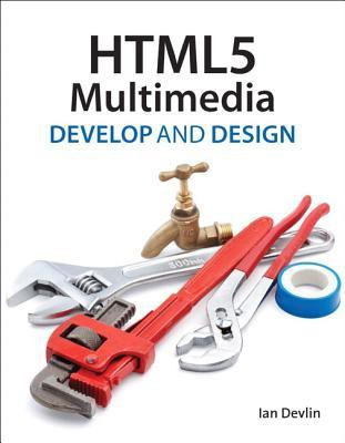 HTML5 Multimedia(English, Paperback, Devlin Ian)