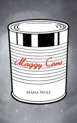 Maggy Cans(English, Paperback, Wolf Maria Dr)