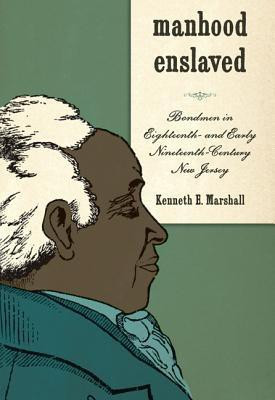 Manhood Enslaved(English, Hardcover, Marshall Kenneth E.)