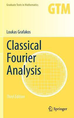 Classical Fourier Analysis(English, Hardcover, Grafakos Loukas)