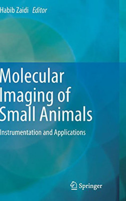 Molecular Imaging of Small Animals 2014 Edition(English, Hardcover, unknown)