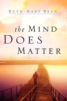 The Mind Does Matter(English, Paperback, Bean Ruth-Mary)