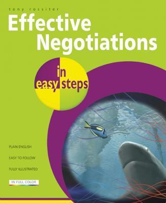 Effective Negotiations in Easy Steps(English, Paperback, Rossiter Tony)