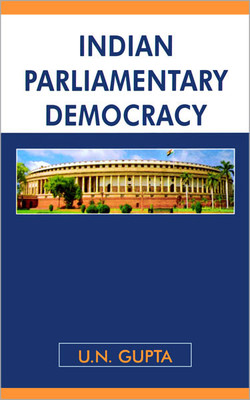 Indian Parliamentary Democracy (set of 2 Volume) 01 Edition(English, Hardcover, U. N. Gupta)
