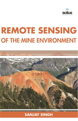 Remote Sensing of the Mine Environment(English, Hardcover, Singh Sanjay)